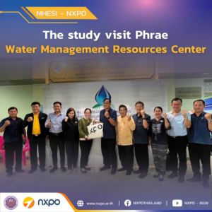 MHESI-NXPO and HII visit Phrae Water Management Resources Center 