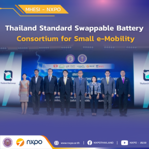 MHESI-NXPO and partners establish Thailand Standard Swappable Battery Consortium for Small e-Mobility