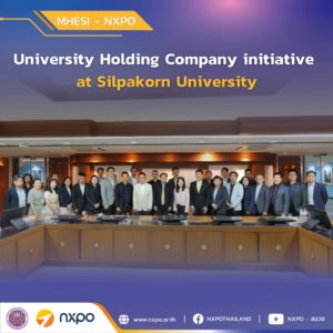 MHESI-NXPO supports University Holding Company initiative at Silpakorn University