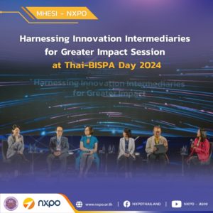 MHESI-NXPO highlights policies supporting innovation intermediaries at Thai-BISPA Day 2024