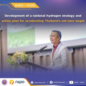 MHESI-NXPO unveils report on “Development of a national hydrogen strategy and action plan for accelerating Thailand’s net-zero target”