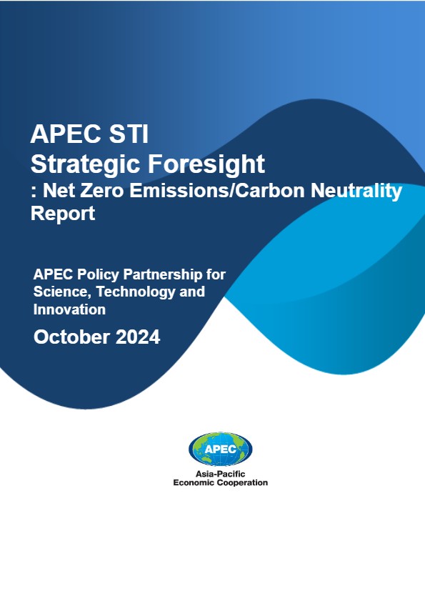 APEC STI Strategic Foresight: Net Zero Emissions/ Carbon Neutrality Report