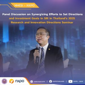 MHESI-NXPO joins panel discussion in Thailand’s 2025 Research and Innovation Directions Seminar