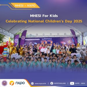 MHESI-NXPO showcases Kids Aom station at “MHESI For Kids” event