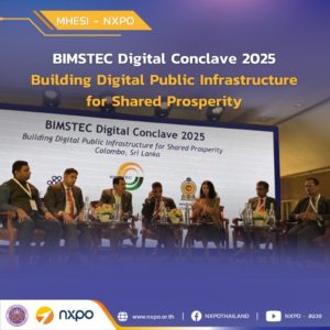 MHESI-NXPO addresses digital government transformation at BIMSTEC Digital Conclave 2025