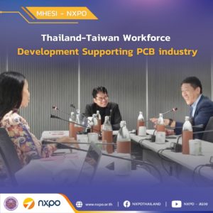 MHESI-NXPO to drive Thailand-Taiwan partnership to advance Thailand’s PCB industry